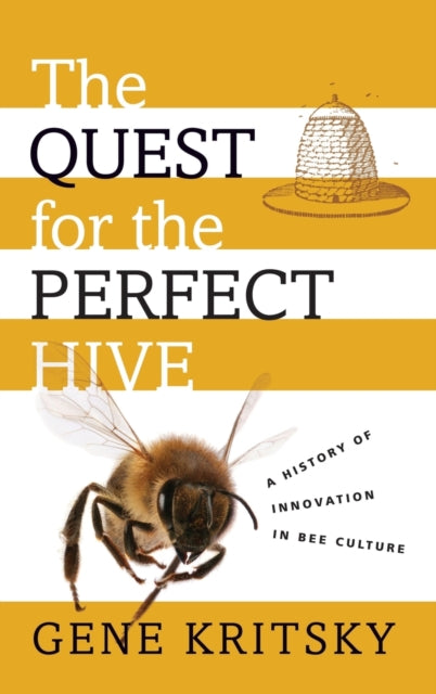 Book cover of: Quest for the Perfect Hive. By: Gene Kritsky