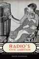 Book cover of: Radio's Civic Ambition. By: Goodman, David