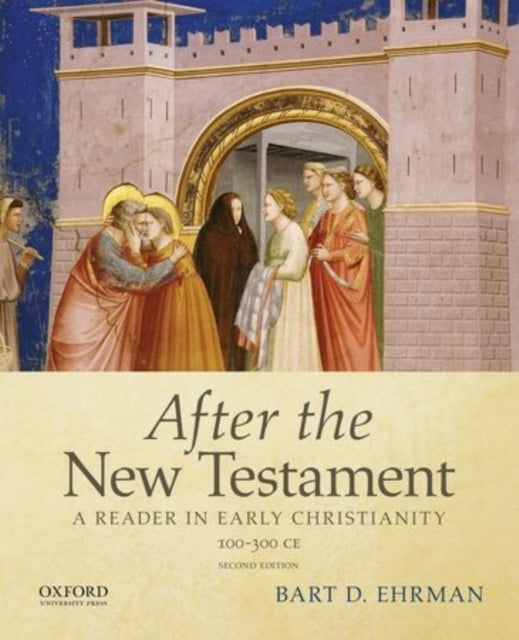 Book cover of: After the New Testament: 100-300 C.E.. By: Bart D. Ehrman