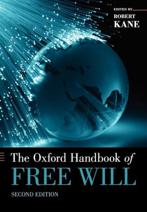 Oxford Handbook of Free Will