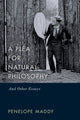 Book cover of: Plea for Natural Philosophy. By: Penelope Maddy