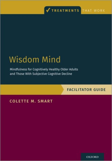 Book cover of: Wisdom Mind. By: Colette M. Smart