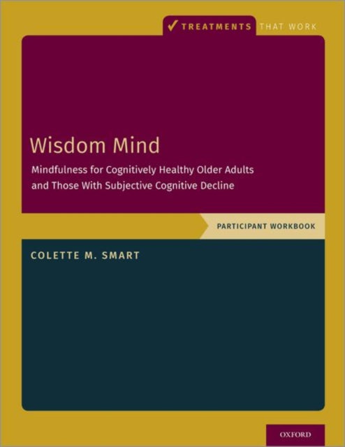 Book cover of: Wisdom Mind. By: Colette M. Smart