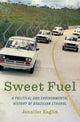 Book cover of: Sweet Fuel. By: Jennifer Eaglin