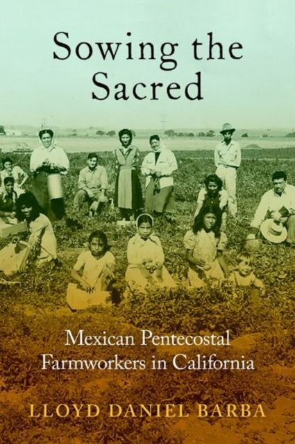 Book cover of: Sowing the Sacred. By: Lloyd Daniel Barba
