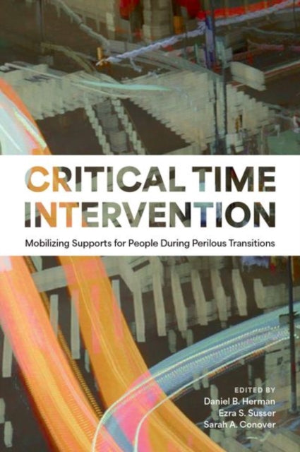 Book cover of: Critical Time Intervention. By: Daniel B. Herman