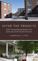 Book cover of: After the Projects. By: Lawrence J. Vale