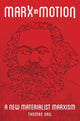 Book cover of: Marx in Motion. By: Thomas Nail