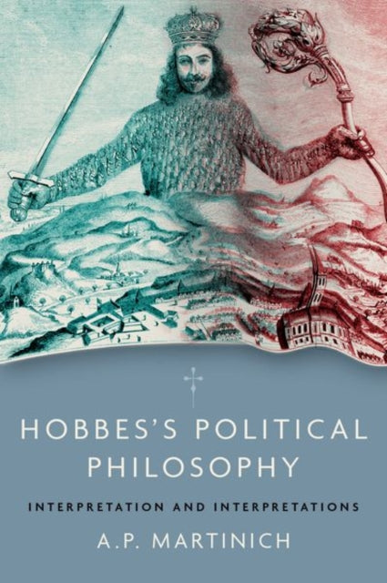 Book cover of: Hobbes's Political Philosophy. By: A. P. Martinich