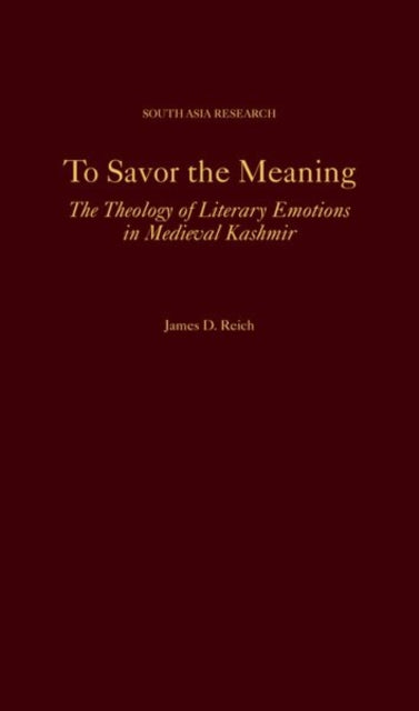 Book cover of: To Savor the Meaning. By: James D. Reich