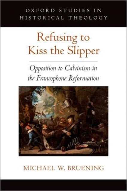 Book cover of: Refusing to Kiss the Slipper. By: Michael W. Bruening