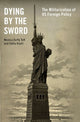 Book cover of: Dying by the Sword. By: Monica Duffy Toft