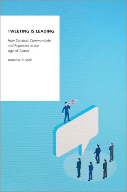 Book cover of: Tweeting is Leading. By: Annelise Russell