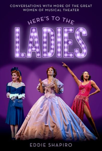 Book cover of: Here's to the Ladies. By: Eddie Shapiro