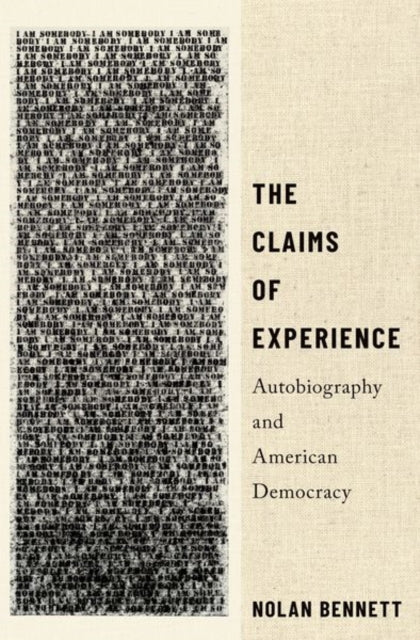 Book cover of: Claims of Experience. By: Nolan Bennett