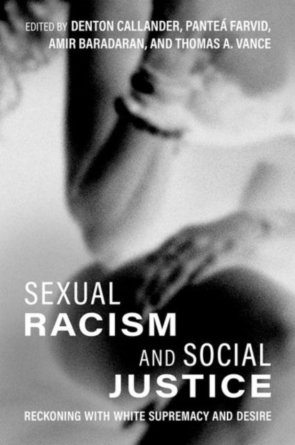 Book cover of: Sexual Racism and Social Justice. By: Callander