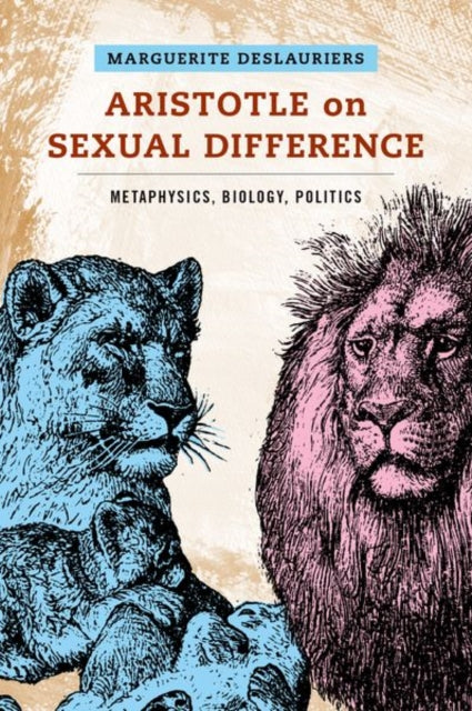 Book cover of: Aristotle on Sexual Difference. By: Marguerite Deslauriers
