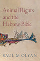Book cover of: Animal Rights and the Hebrew Bible. By: Saul M. Olyan