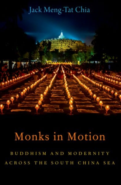 Book cover of: Monks in Motion. By: Jack Meng-Tat Chia