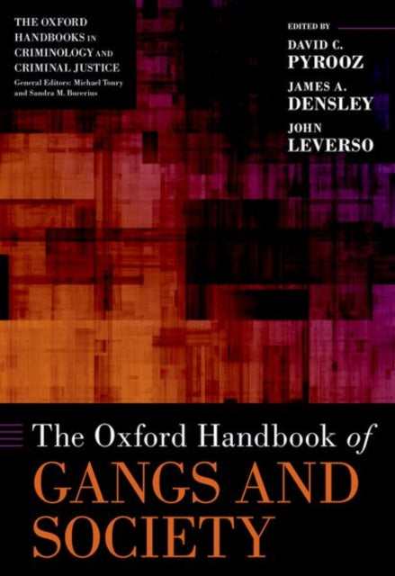 Book cover of: Oxford Handbook of Gangs and Society. By: Pyrooz
