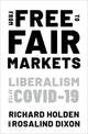 Book cover of: From Free to Fair Markets. By: Richard Holden