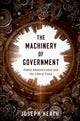 Book cover of: Machinery of Government. By: Joseph Heath