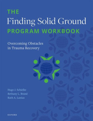 Finding Solid Ground Program Workbook, Overcoming Obstacles in Trauma Recovery