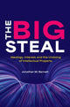 Book cover of: Big Steal. By: Jonathan M. Barnett