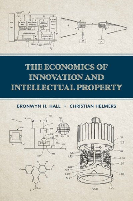 Book cover of: Economics of Innovation and Intellectual Property. By: Bronwyn H. Hall