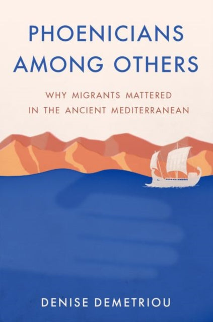 Book cover of: Phoenicians among Others. By: Denise Demetriou