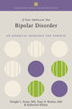 Book cover of: If Your Adolescent Has Bipolar Disorder. By: Dwight L. Evans