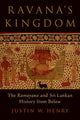 Book cover of: Ravana's Kingdom. By: Justin W. Henry
