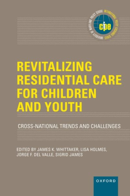 Book cover of: Revitalizing Residential Care for Children and Youth. By: James K. Whittaker