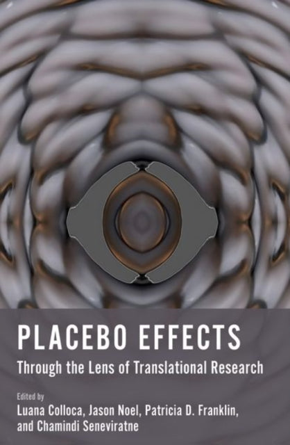 Book cover of: Placebo Effects Through the Lens of Translational Research. By: Luana Colloca