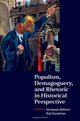 Book cover of: Populism, Demagoguery, and Rhetoric in Historical Perspective. By: Giuseppe Ballacci