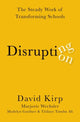 Book cover of: Disrupting Disruption. By: David Kirp