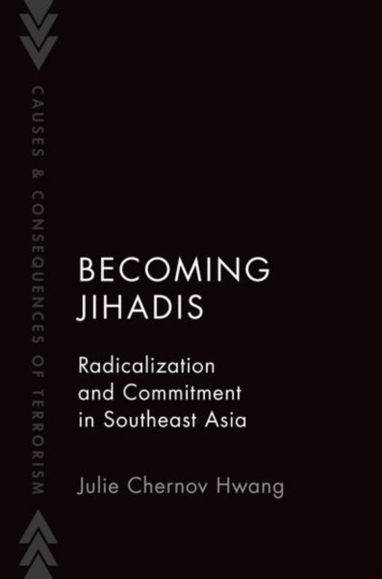 Book cover of: Becoming Jihadis. By: Julie Chernov Hwang