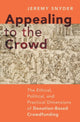 Book cover of: Appealing to the Crowd. By: Jeremy Snyder