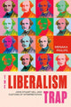 Book cover of: Liberalism Trap. By: Menaka Philips