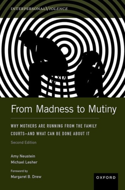 From Madness to Mutiny