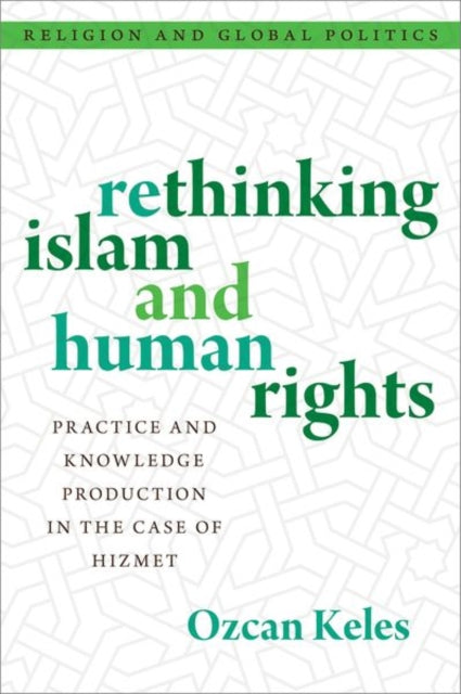 Book cover of: Rethinking Islam and Human Rights. By: Ozcan Keles