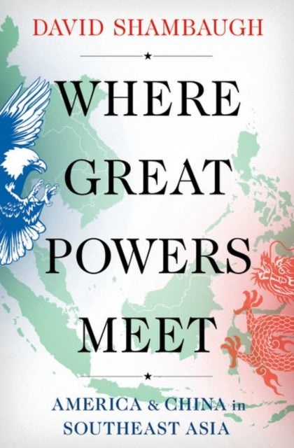 Book cover of: Where Great Powers Meet. By: David Shambaugh