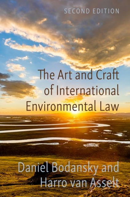 Book cover of: Art and Craft of International Environmental Law. By: Daniel Bodansky