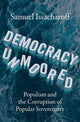 Book cover of: Democracy Unmoored. By: Samuel Issacharoff