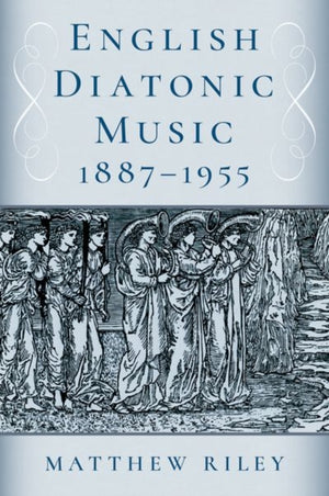 English Diatonic Music 1887A¢1955