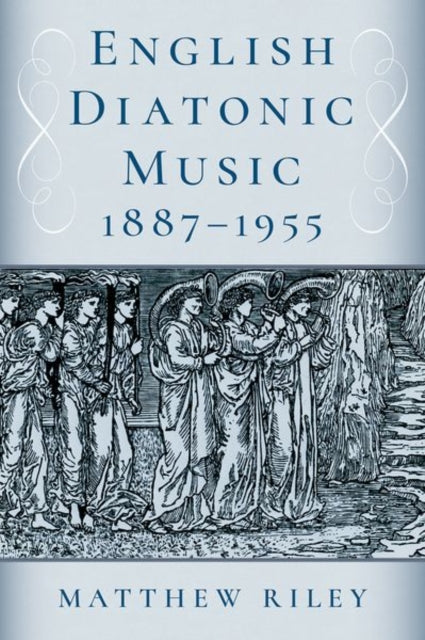 English Diatonic Music 1887A¢1955