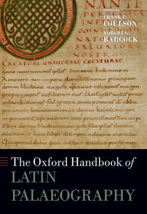 The Oxford Handbook of Latin Palaeography