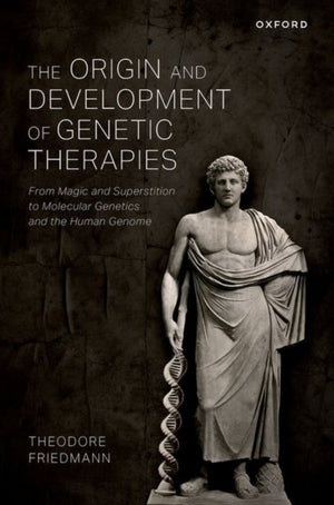 Origin and Development of Genetic Therapies