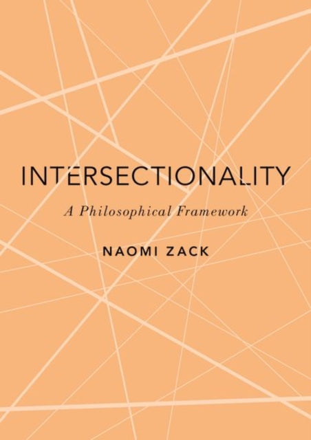 Book cover of: Intersectionality. By: Naomi Zack