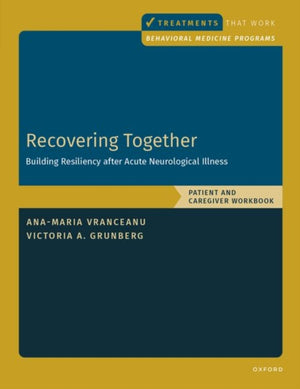 Recovering Together: Patient and Caregiver Workbook
